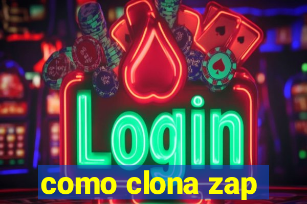 como clona zap